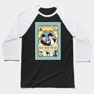 Laurel & Hardy - Way Out West Baseball T-Shirt